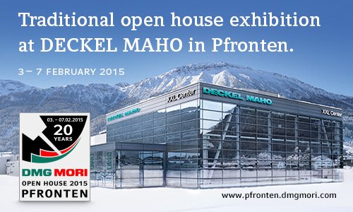 Traditional open house exhibition at DECKEL MAHO in Pfronten 3 – 7 February 2015